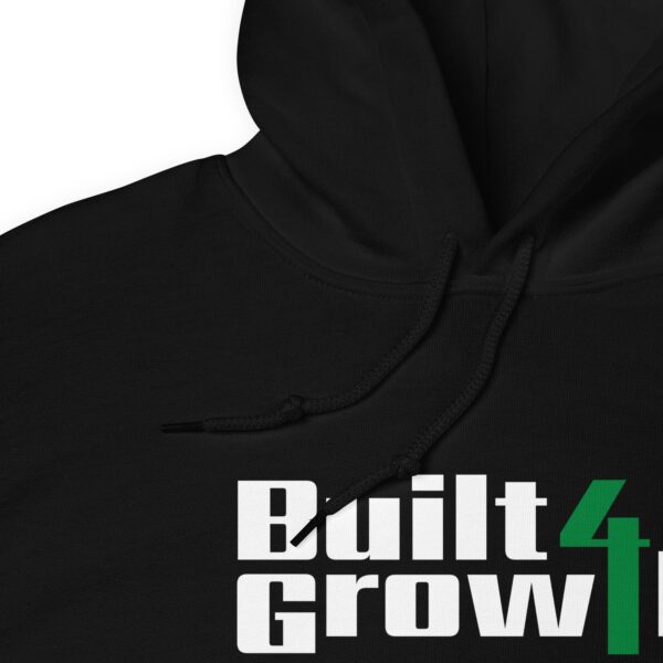 Built 4 Growth Unisex Hoodie - Image 5